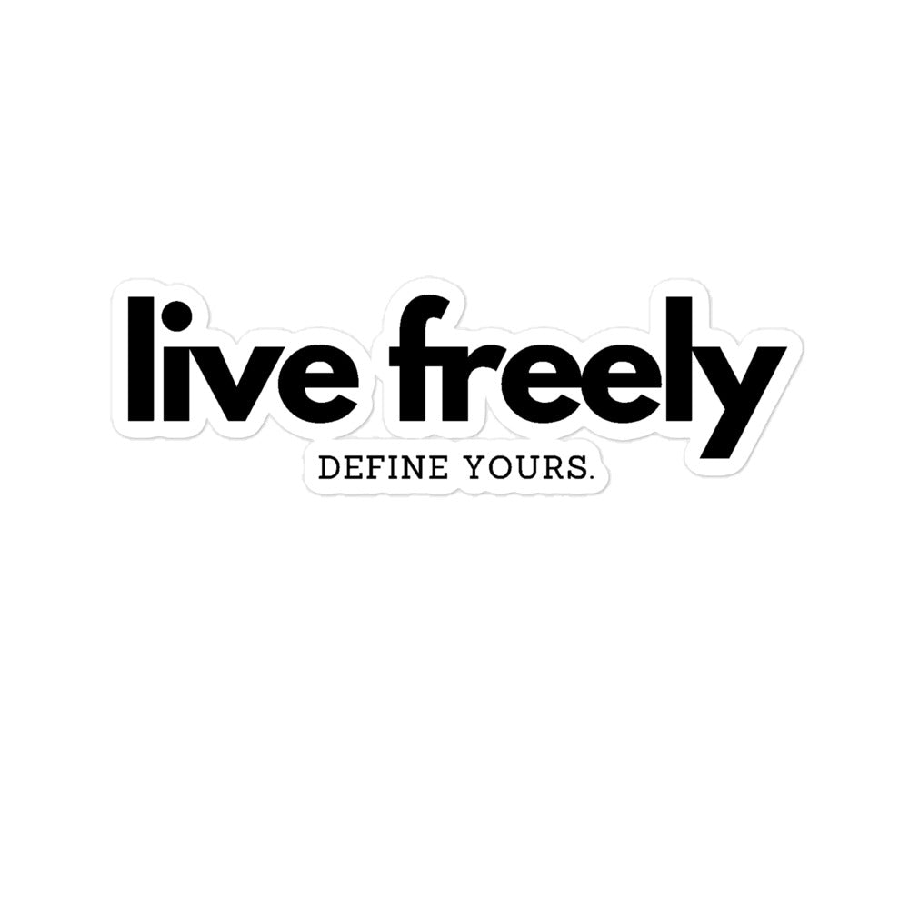 Live Freely Sticker