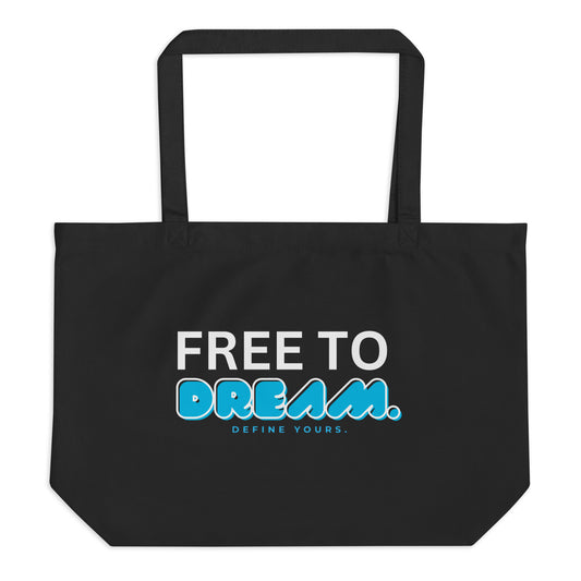 Free To Dream Large Tote Bag