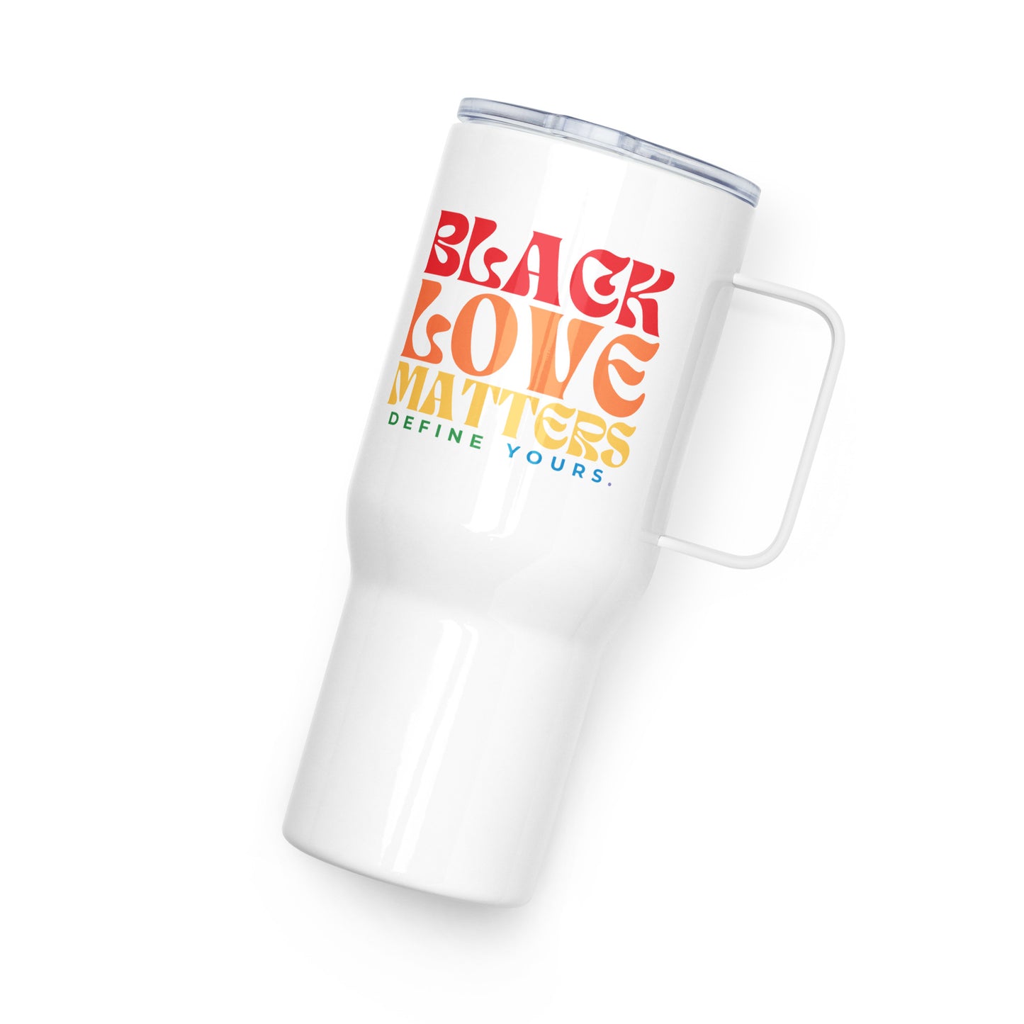 Black Love Matters Pride 25oz Travel Tumbler