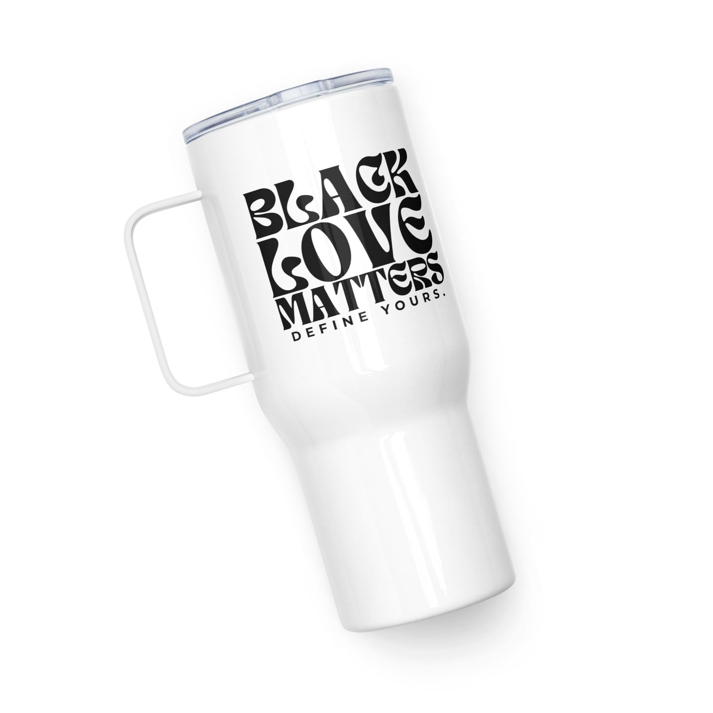 Black Love Matters 25oz Travel Tumbler