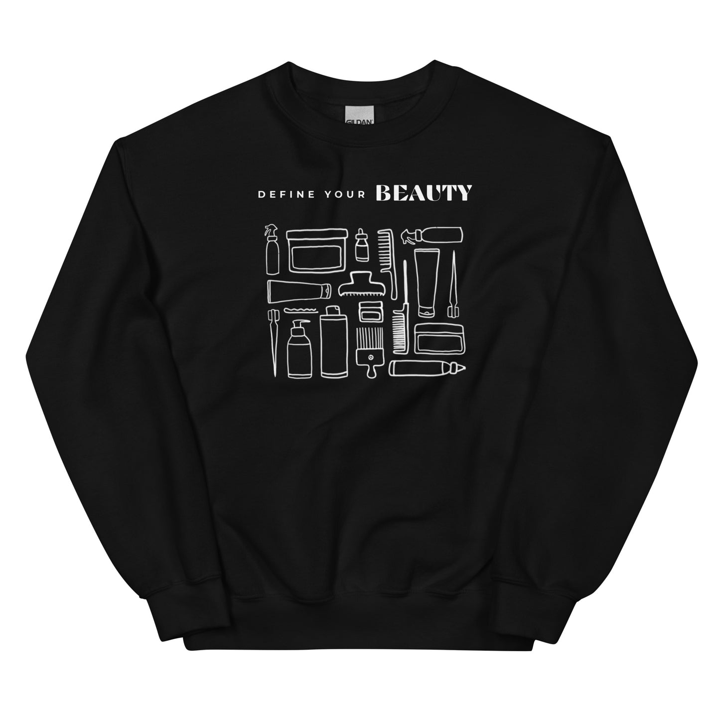 Define Your Beauty White Text Unisex Sweatshirt