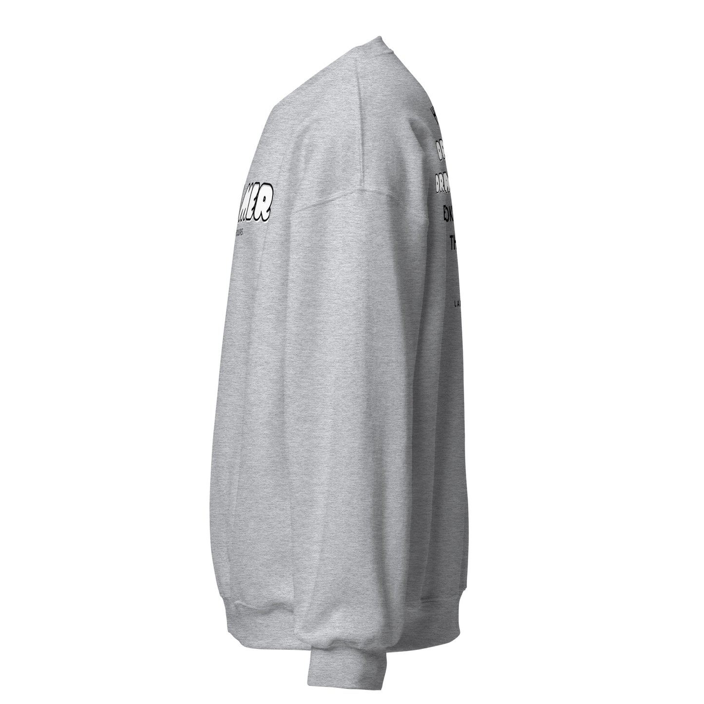 Dreamer Unisex Sweatshirt