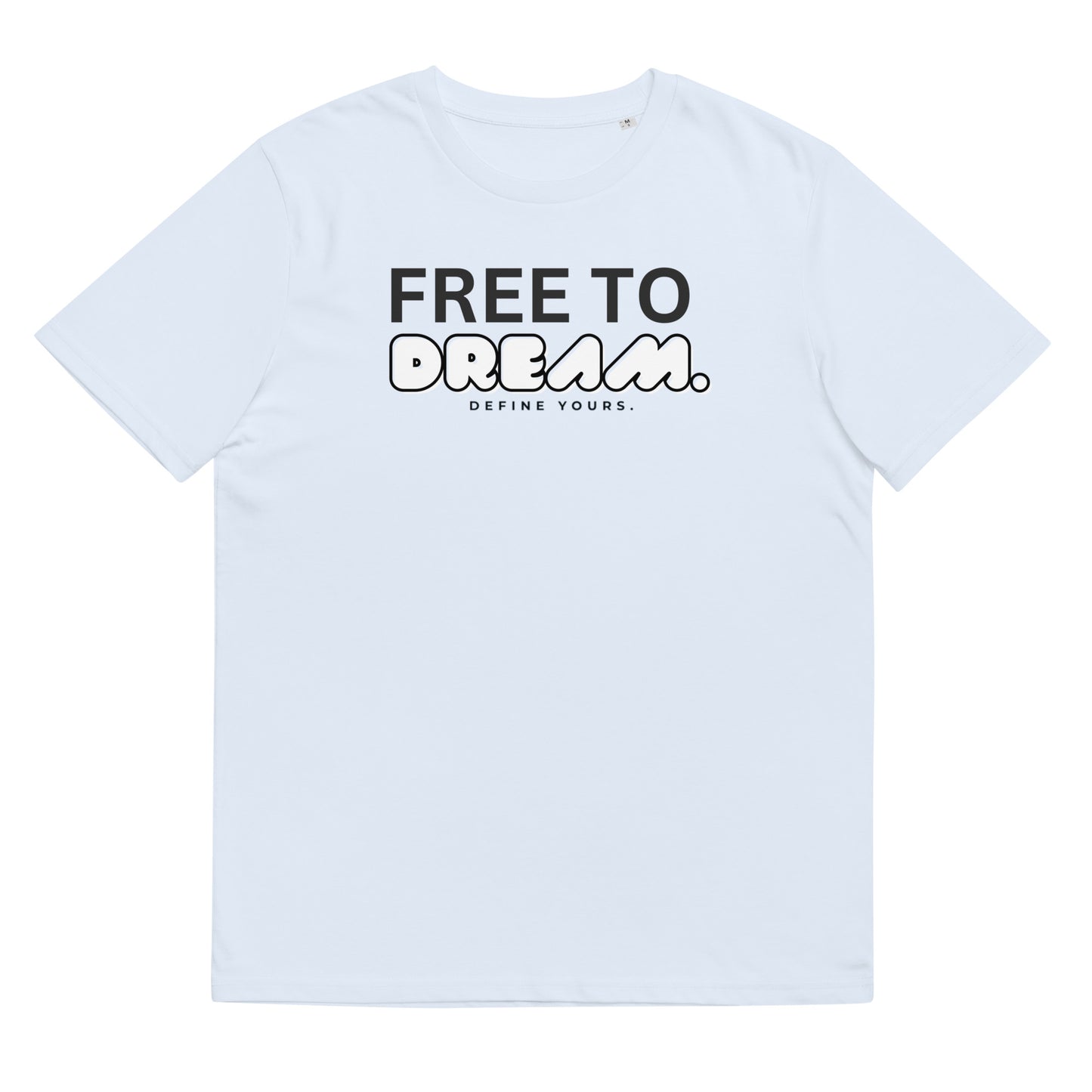 Free To Dream Unisex T-Shirt