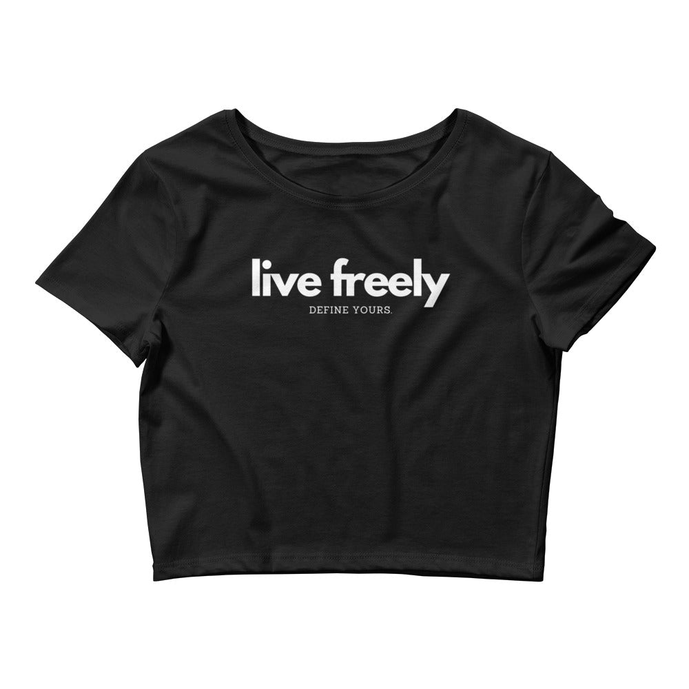 Live Freely Crop Top