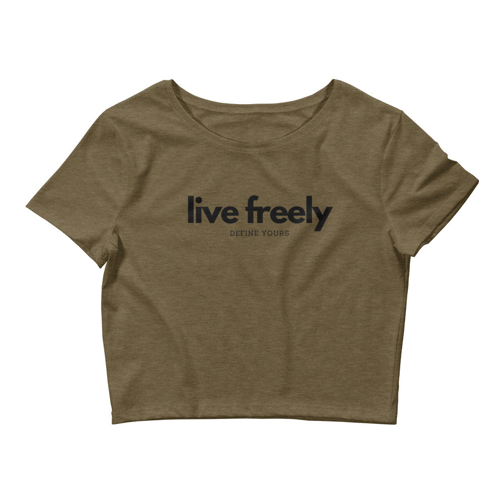 Live Freely Crop Top