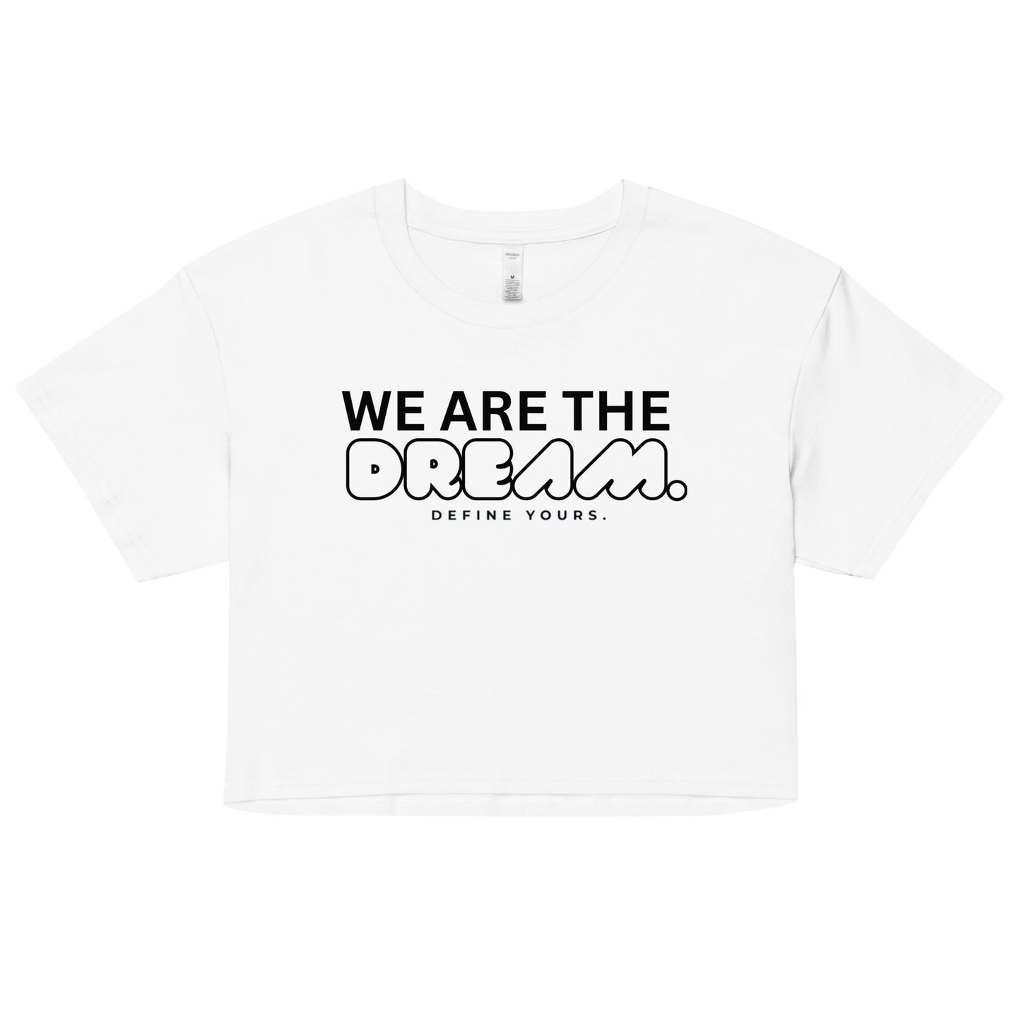We Are The Dream Relaxed Crop Top