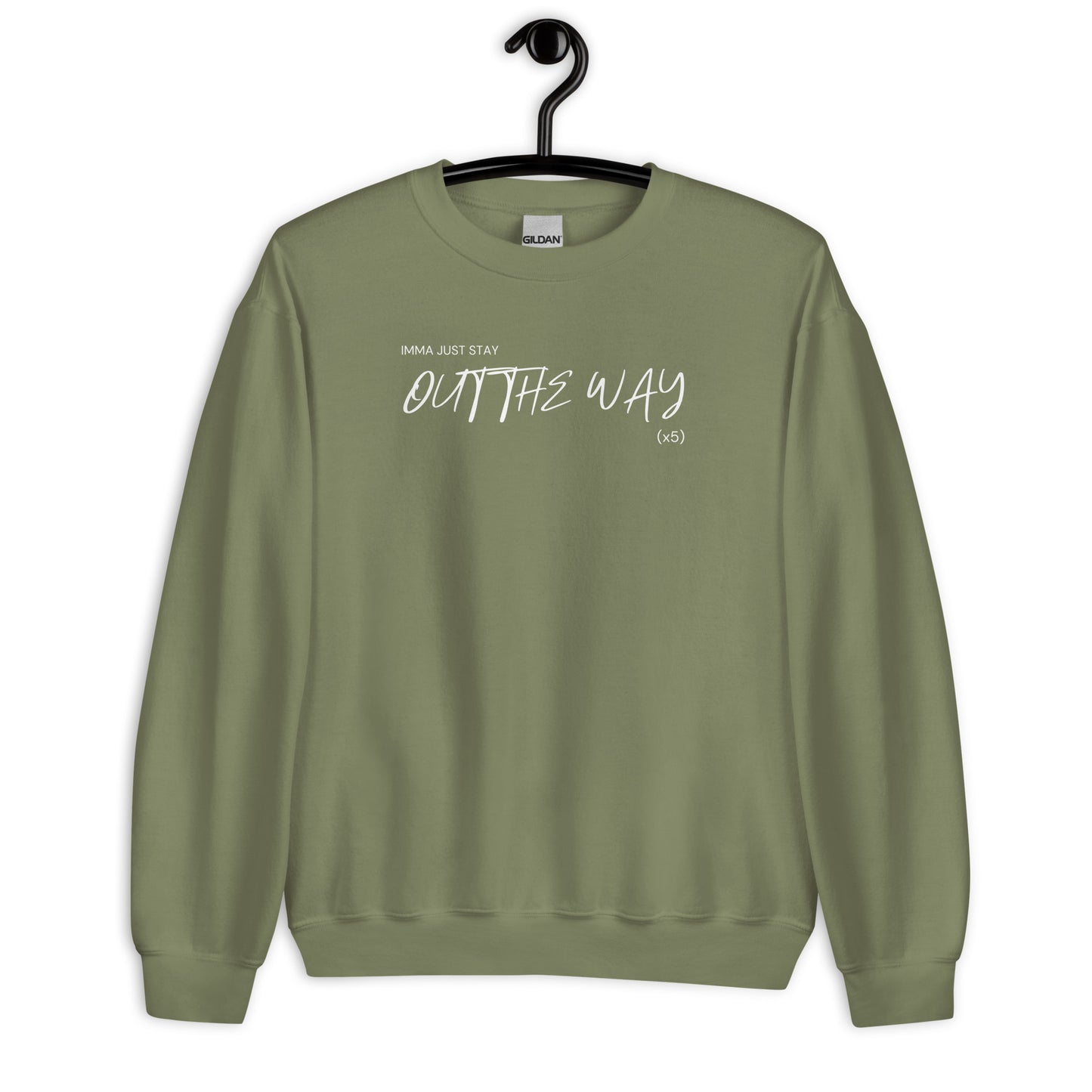 Out The Way Unisex Sweatshirt