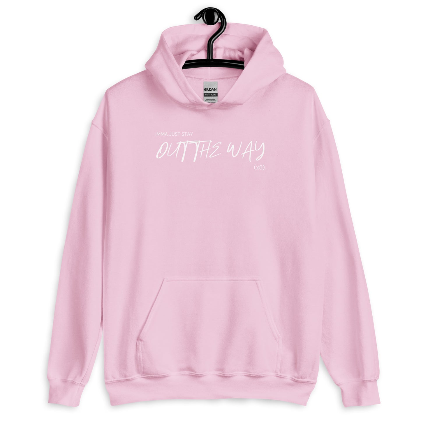 Out The Way Unisex Hoodie