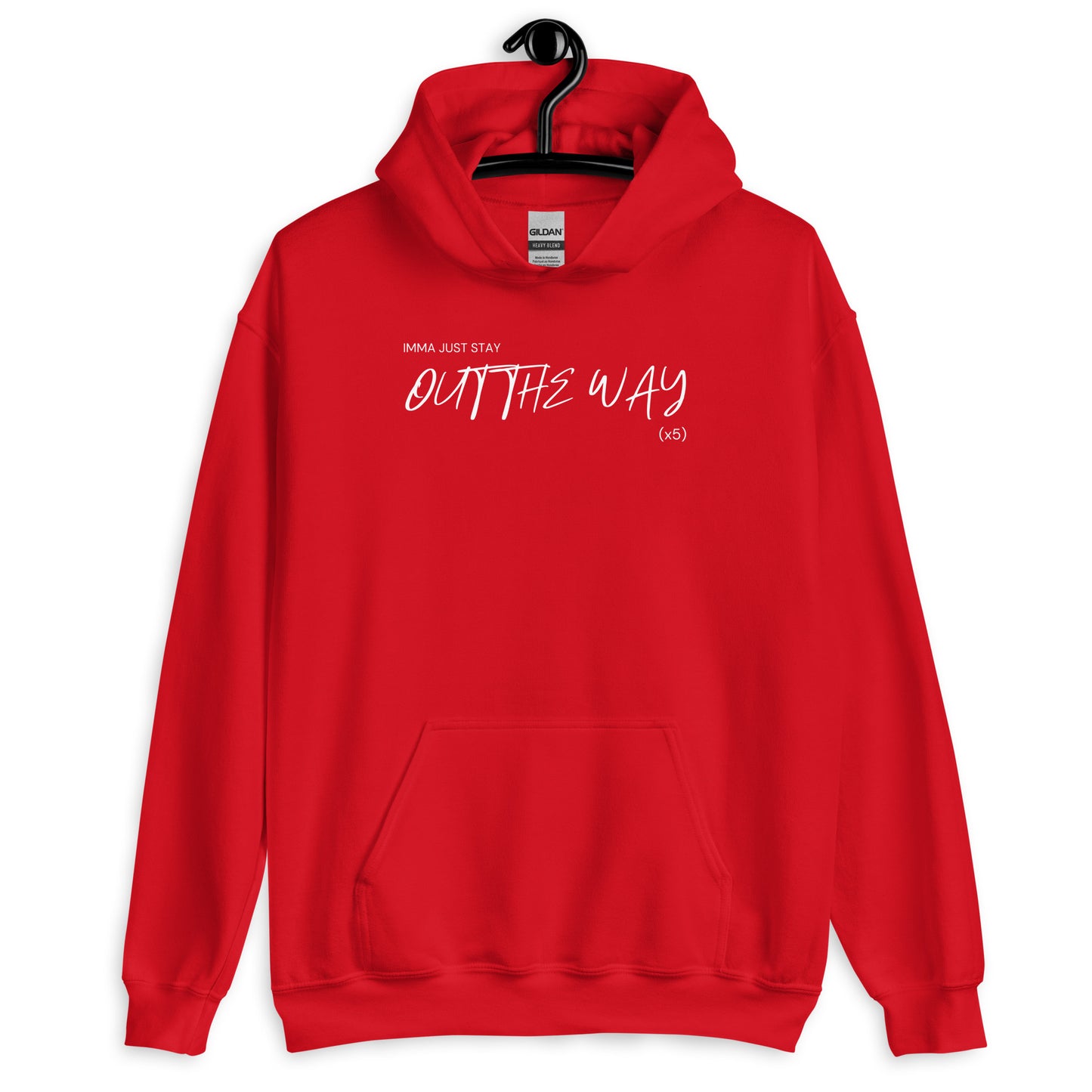 Out The Way Unisex Hoodie