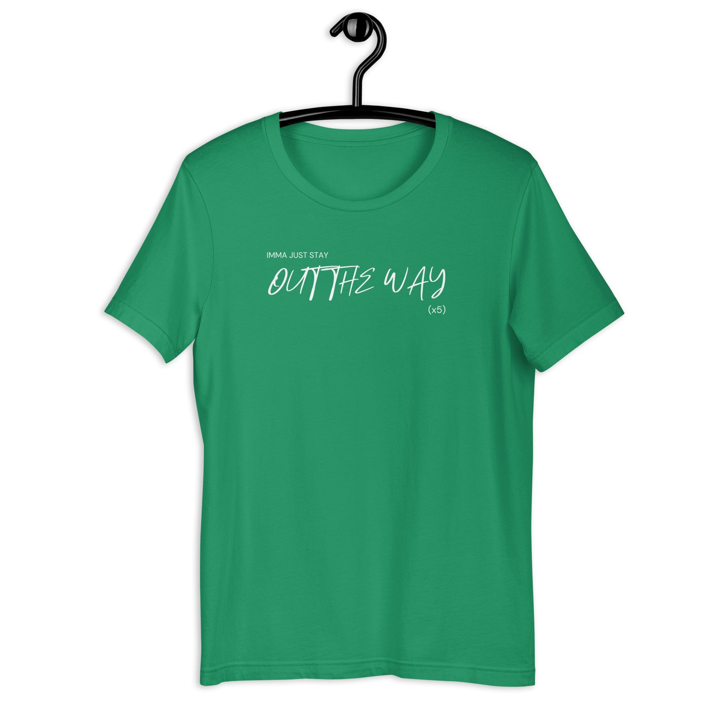 Out The Way Unisex T-Shirt