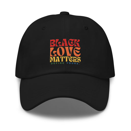 Pride Black Love Matters Dad Hat