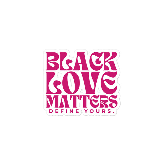 Black Love Matters Pink Sticker