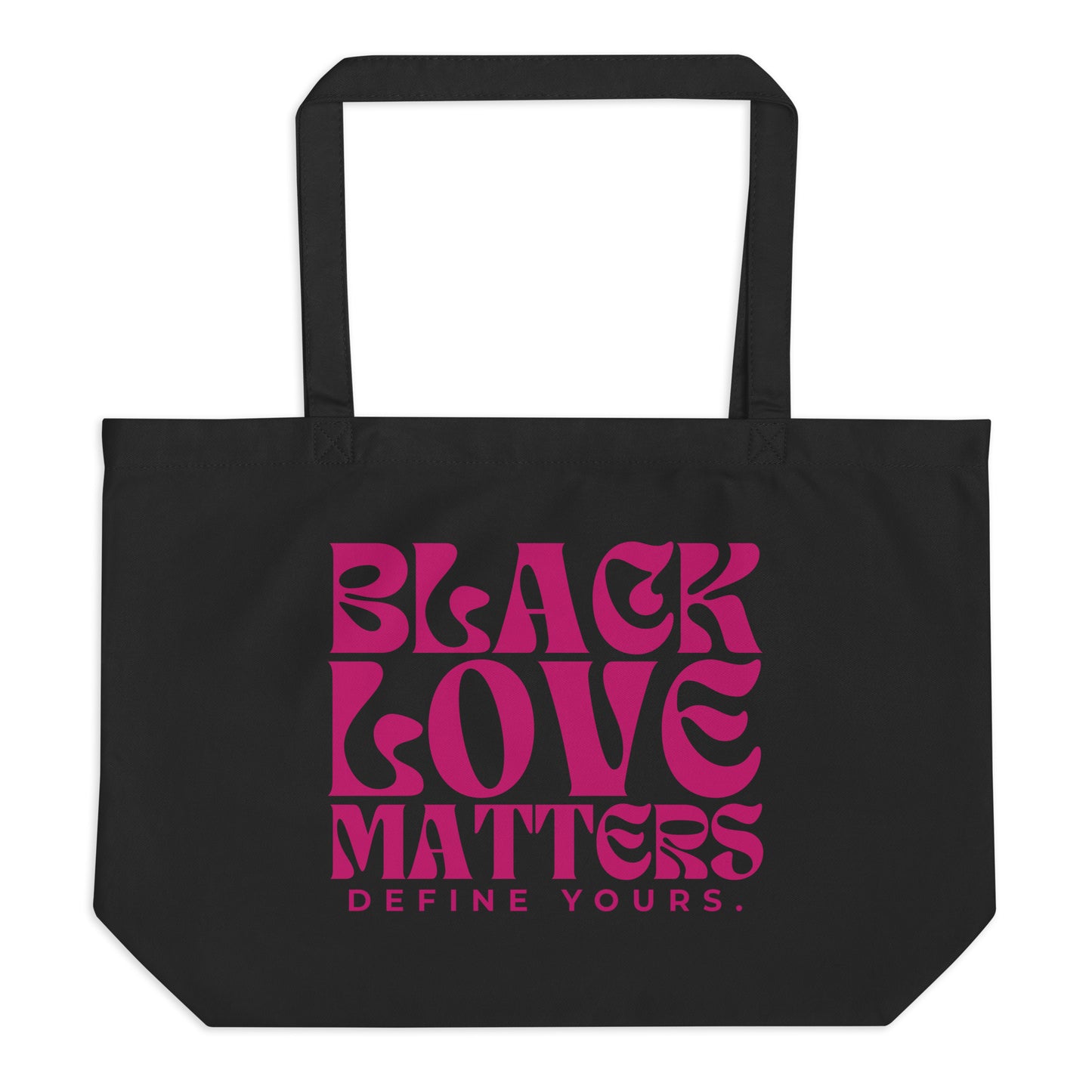 Black Love Matters Pink Text Large Tote Bag