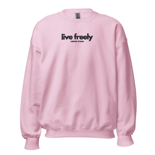 Light Pink Live Freely Unisex Sweatshirt