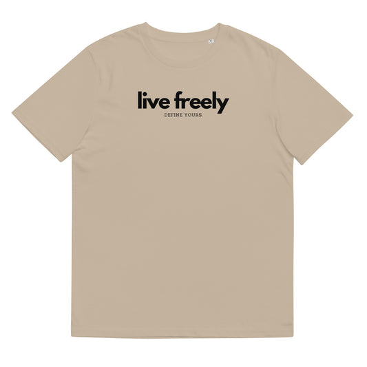 Live Freely Unisex T-Shirt