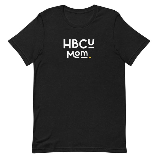 Mom - HBCU Unisex T-Shirt